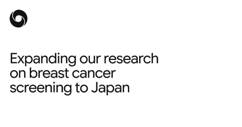 DeepMind expande investigación en diagnóstico de cáncer de mama con datos de Japón