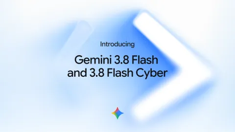 Google DeepMind lanza Gemini 3.8 Flash y una variante especializada en ciberseguridad