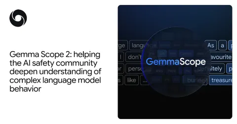 Google DeepMind lanza Gemma Scope 2: herramientas de interpretabilidad para toda la familia Gemma 3