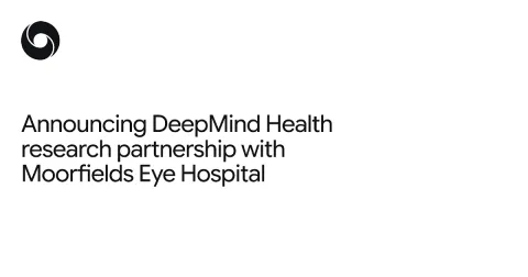 Google DeepMind colabora con hospital NHS de oftalmología para diagnosticar retinopatía diabética