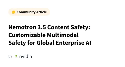 NVIDIA Nemotron 3.5: modelo de seguridad multimodal personalizable para empresas