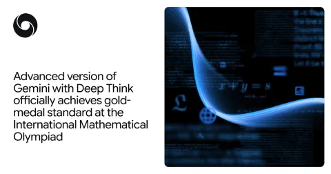 Gemini con Deep Think logra nivel de medalla de oro en la Olimpiada Internacional de Matemáticas