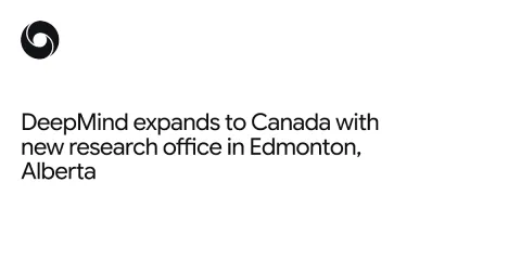 DeepMind abre su primer laboratorio internacional de investigación en Canadá