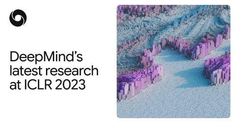 DeepMind presenta 23 papers en ICLR 2023 sobre generalización y aceleración científica