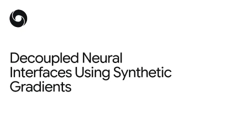 DeepMind publica método para desacoplar redes neuronales con gradientes sintéticos